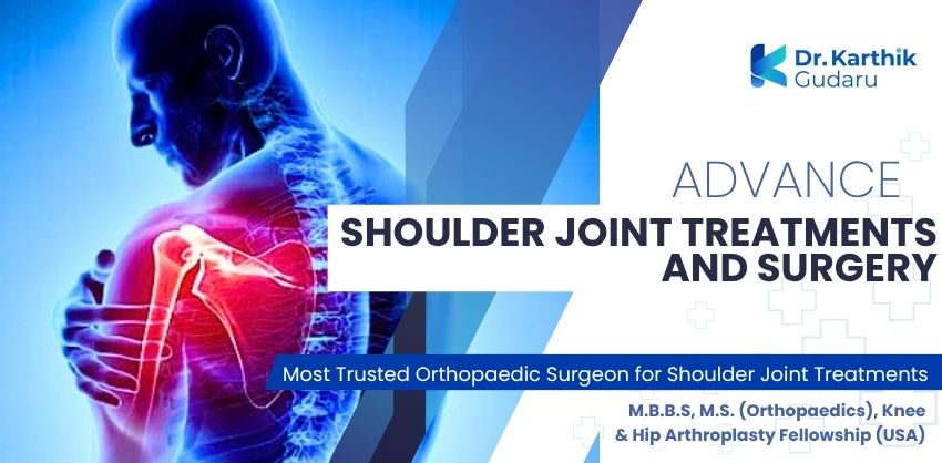 Shoulder Joint Treatment and Surgery in Hyderabad